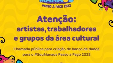 Prefeitura de Manaus, por meio da Manauscult, lança chamada pública para formação de banco de dados de artistas