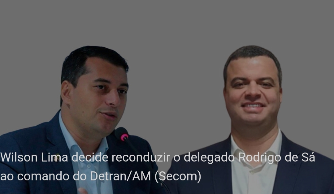 No momento, você está visualizando Governador do AM dá ‘start’ à segunda gestão com reconduções; delegado Rodrigo de Sá volta para o Detran