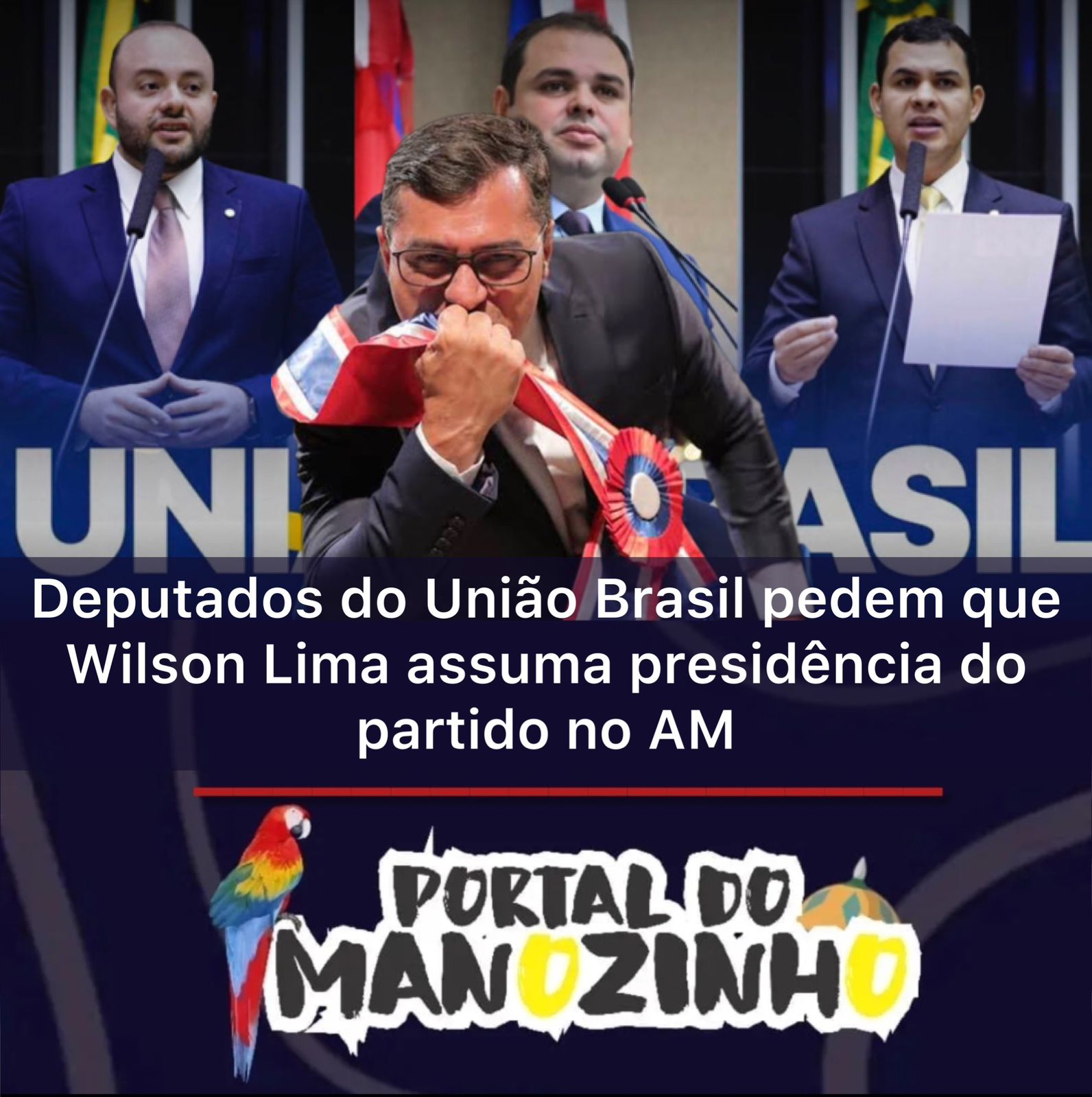 No momento, você está visualizando Deputados do União Brasil pedem que Wilson Lima assuma presidência do partido no AM