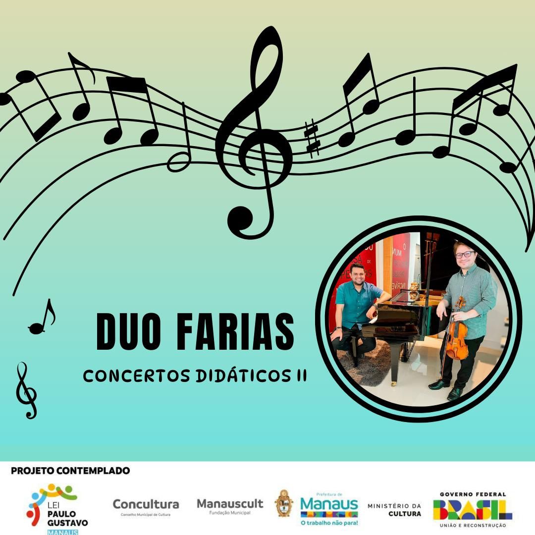 Você está visualizando atualmente Imersão Musical para quem mais precisa: Duo Farias realiza concertos didáticos em Manaus